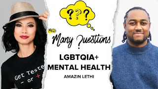 Download Many Questions with Amazin LeThi about LGBTQIA+ Mental Health MP3