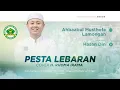 Download Lagu PESTA LEBARAN - UST. HASAN DIN HADRAH AM LAMONGAN