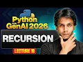 Recursion in Python Gen AI for Python 2026 Lecture 19