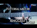 Download Lagu Tutorial Melodi Jengah full