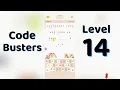 Code Busters Level 14 Answers Complete Solution Go Answer