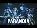 Lagu PARANOIA - Heartsteel Cover By SOL.4CE