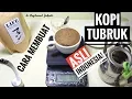 Lagu Cara Membuat KOPI TUBRUK Metode Seduh ASLI INDONESIA ! - LIFE Coffee Siborong Borong Arabica