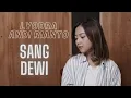 Download Lagu SANG DEWI - LYODRA,ANDI RIANTO | COVER BY MICHELA THEA