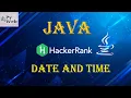 12 Java Date and Time Java HackerRank Solutions