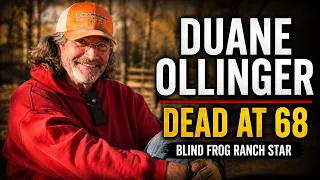 Duane Ollinger Dead at 68 Blind Frog Ranch Star s Final Chapter