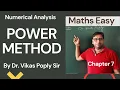 Power Method - Largest Eigen Value