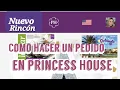 Como hacer un pedido en princess House Nuevo Rincon