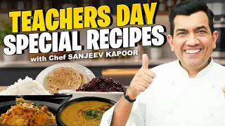 Teachers' Day Special | Easy Cooking Lessons with Chef Sanjeev Kapoor! @sanjeevkapoorkhazana