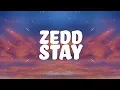 Download Lagu Zedd, Alessia Cara - Stay (Lyrics) 🎵