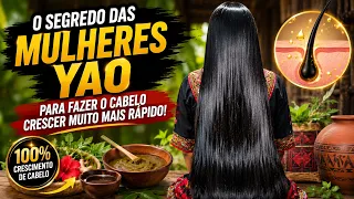 O SEGREDO DAS MULHERES YAO PARA FAZER O CABELO CRESCER MUITO MAIS RÁPIDO!