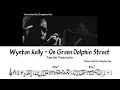 Wynton Kelly - On Green Dolphin Street Piano Solo Transcription