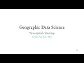 Non-spatial Clustering - A Course on Geographic Data Science