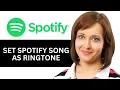 How To Set Spotify Song as Ringtone | How To Set Ringtone From Spotify (2025)