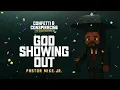 Pastor Mike Jr. -  God Showing Out (Official Audio)