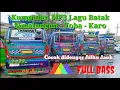 MP3 DJ Full Bass 2021 || Batak Simalungun, Karo, Toba Sangat Enak Di dengar