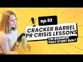 Ep 92 Cracker Barrel Crisis Management Lessons