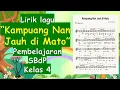 Download Lagu LIRIK LAGU KAMPUANG NAN JAUH DI MATO SUMATERA BARAT/ PEMBELAJARAN SBdP KELAS 4 SD