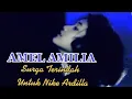 Lagu Amel - Surga terindah untuk Nike Ardilla ( Official Music Video ) By Lisa Ap