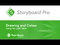 How to Use the Light Table in Storyboard Pro