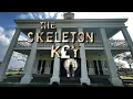 Inside The Skeleton Key house known as Felicity Plantation
