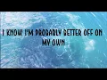 Little Big Town - 'Better Man' Lyrics