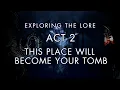 Exploring the Lore Sleep Token Act 2 This Place Will Become Your Tomb
