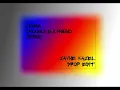 Download Lagu Trouble Is A Friend (DJ legend \u0026 FRANSISKA) (Zayne Kazel Drop Edit)
