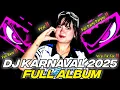 Download Lagu DJ FULL ALBUM - DJ KARNAVAL TERBARU 2025 FULL BASS HOREG‼️