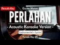 Download Lagu Perlahan (Karaoke Akustik) - Guyon Waton (Female Key | HQ Audio)