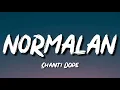 Shanti Dope - Normalan (Lyric Video)