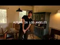 Download Lagu AUTUMN IN LOS ANGELES | home updates, fall decor shopping, and a cozy evening