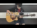 Lagu double take (dhruv) - fingerstyle guitar cover + FREE TABS/TUTORIAL