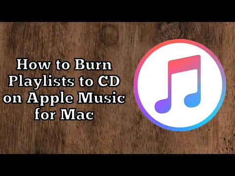 Download MP3 How to Burn Playlists to CD on Apple Music for Mac