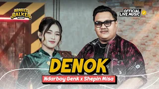denok ndarboy genk x shepin misa official live music ora bakal cukup lautan mangsi