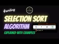 Selection Sort Algorithm At A Glance