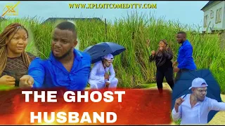 the ghost husband adventures of akpamu episode 14 xploit comedy ft mr funny