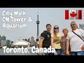 Toronto Canada CN Tower and Aquarium