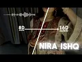 NIRA ISHQ (8D Audio) 🎧 | Guri | Feel the 8D Sound | Use Headphones | Punjabi Romantic Love Song