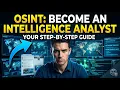 OSINT How to Become an Intelligence Analyst
