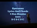 Spaceman (Lyrics And Chords) - 4 Non Blondes