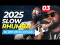 Lagu RHUMBA WAVE VOL.3 | SLOW RHUMBA MIX 2025 | DJ WIFI VEVO Feat. DJ PAUL, FALLY IPUPA, FERRE, FAYA TESS