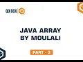 Java Array by Moulali Part - 3 QO-BOX