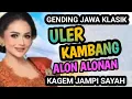 Download Lagu ULER KAMBANG ALON ALONAN GENDING JAWA KLASIK KAGEM JAMPI SAYAH.