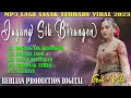 Download Lagu LAGU SASAK TERBARU 2023 JOGANG SIK BERANGEN ERNY AYUNINGSIH BERLIAN PRODUCTION DIGITAL