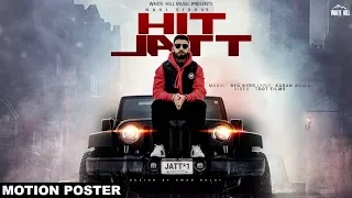 Hit Jatt (Motion Poster) | Navi Sidhu | Releasing on 24th Feb | White Hill Music