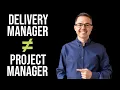 What Does a Delivery Manager ACTUALLY Do in IT