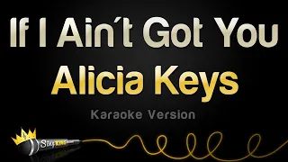 Download Alicia Keys - If I Ain't Got You (Karaoke Version) MP3