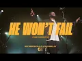 Download Lagu He Won't Fail | Todd Galberth (Official Music Video)