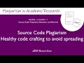 Source code plagiarism Healthy code crafting to avoid spreading M4L1